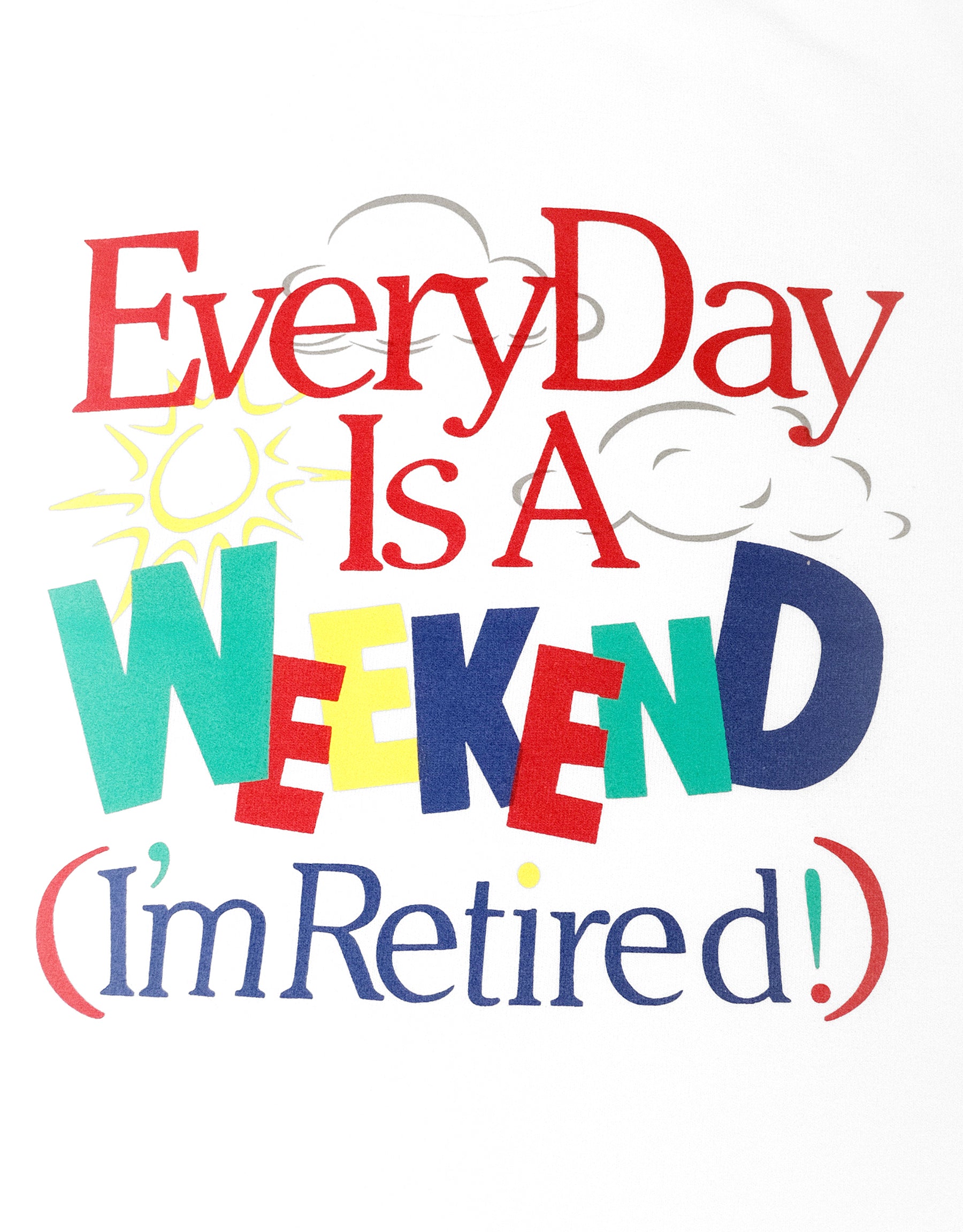 I'm Retired Tee